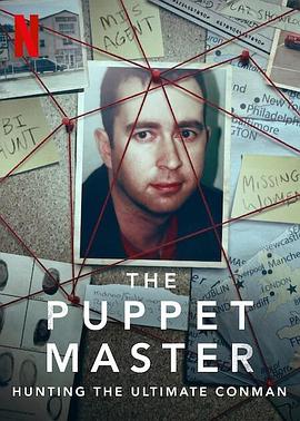 欺骗大师 The Puppet Master: Hunting the Ultimate Conman