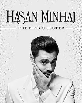 哈桑·明哈杰：国王的小丑 Hasan Minhaj: The King's Jester